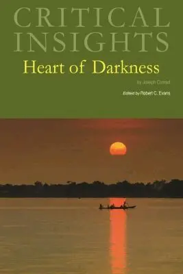 Robert C. Evans - Heart of Darkness, Inbunden. Tillgänglighet: Lägg i varukorg
