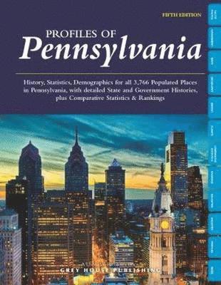 Profiles of Pennsylvania, Fifth Edition (2019): Print Purchase Includes 3 Years Free Online Access