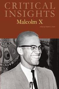 bokomslag Critical Insights: Malcolm X
