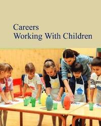 bokomslag Careers Working with Infants & Children