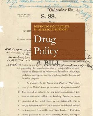 bokomslag Defining Documents in American History: Drug Policy