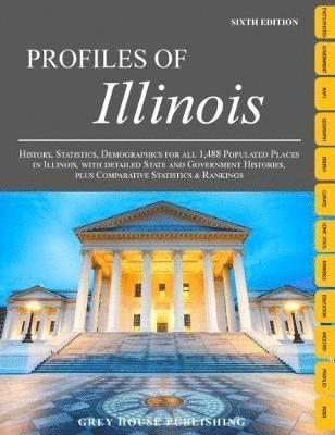 Profiles of Illinois, Sixth Edition (2020): Print Purchase Includes 3 Years Free Online Access