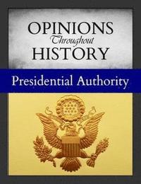 bokomslag Opinions Throughout History: Presidential Authority