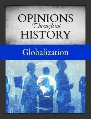 Micah Issit - Opinions Throughout History: Globalization, Inbunden
