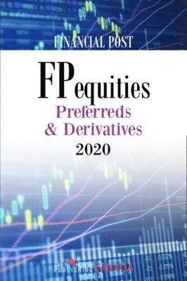FP Equities: Preferreds & Derivatives 2020: 0