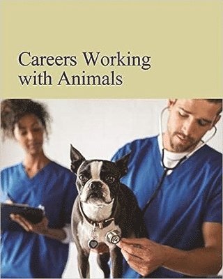 Careers Working with Animals 1