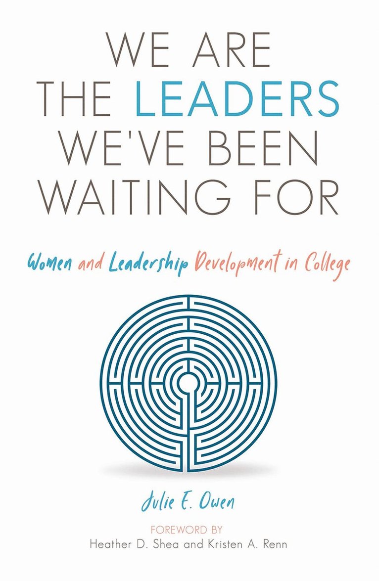 We are the Leaders We've Been Waiting For