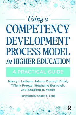 Using a Competency Development Process Model in Higher Education 1