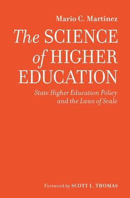 Mario C. Martinez - Science of Higher Education, Inbunden