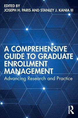 A Comprehensive Guide to Graduate Enrollment Management 1