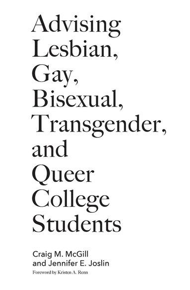 bokomslag Advising Lesbian, Gay, Bisexual, Transgender, and Queer College Students