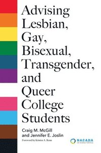 bokomslag Advising Lesbian, Gay, Bisexual, Transgender, and Queer College Students