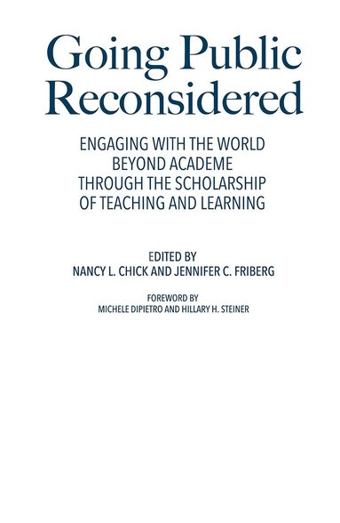 Nancy L. Chick, Jennifer C. Friberg - Going Public Reconsidered, Inbunden