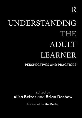 bokomslag Understanding the Adult Learner
