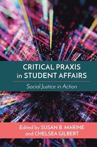bokomslag Critical Praxis in Student Affairs