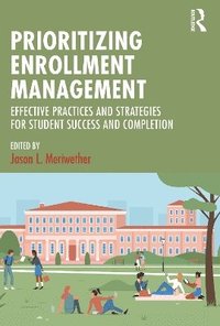 bokomslag Prioritizing Enrollment Management