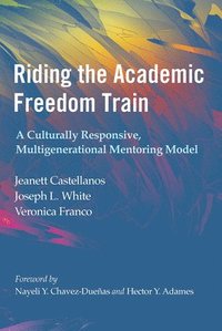 bokomslag Riding the Academic Freedom Train