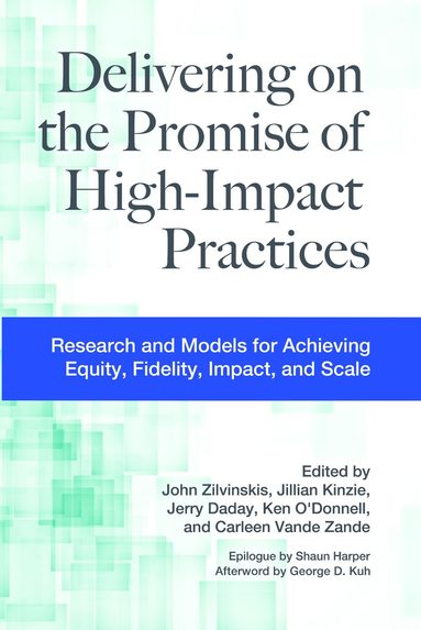 bokomslag Delivering on the Promise of High-Impact Practices