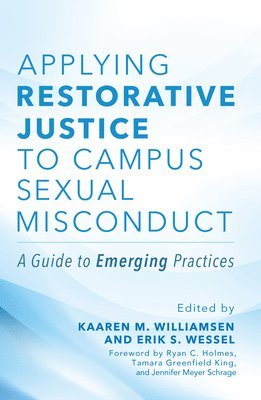 Applying Restorative Justice to Campus Sexual Misconduct