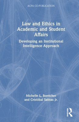 Law and Ethics in Academic and Student Affairs