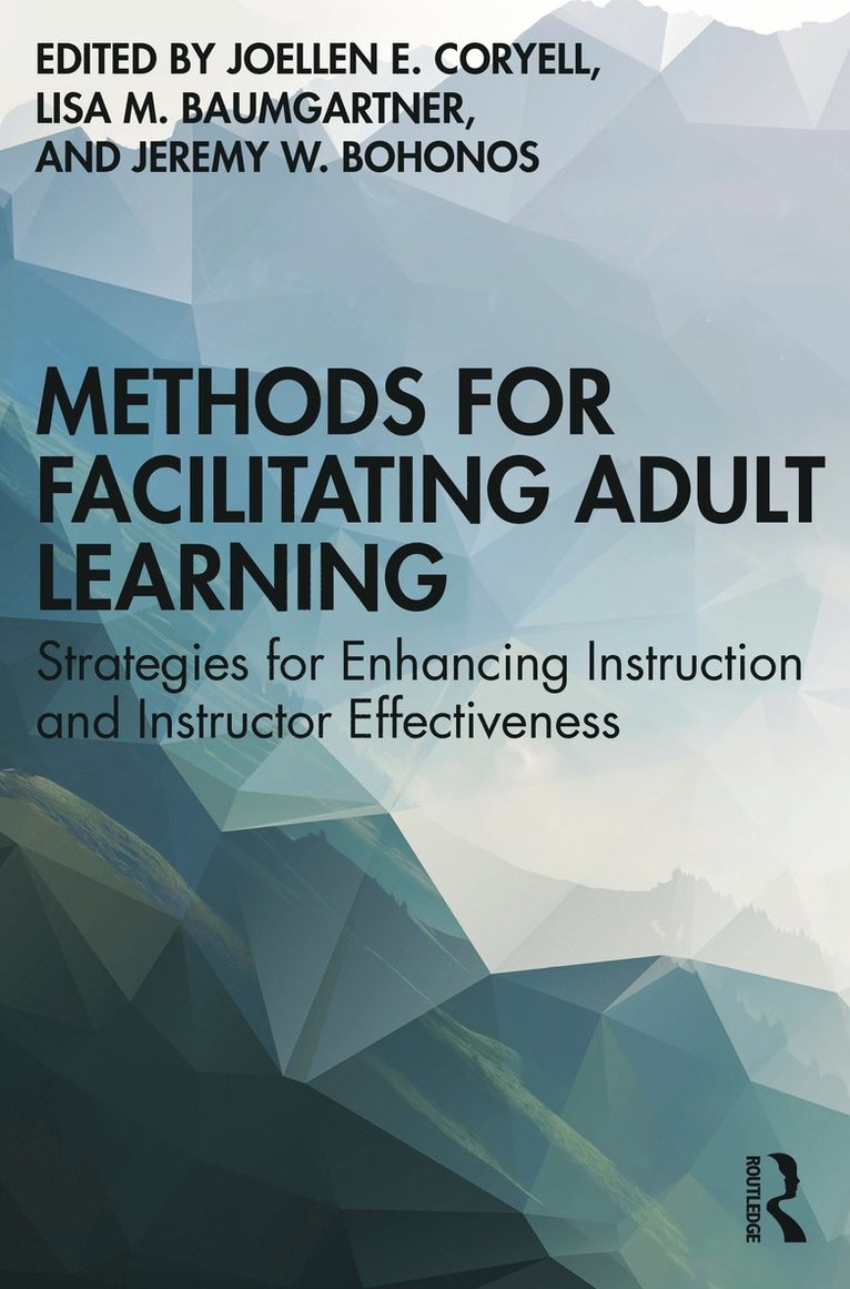 Joellen E. Coryell, Lisa M. Baumgartner, Jeremy W. Bohonos - Methods for Facilitating Adult Learning, Häftad