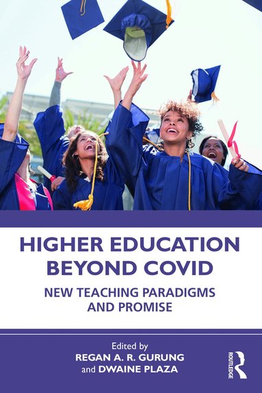 Regan A. R. Gurung, Dwaine Plaza - Higher Education Beyond COVID, Häftad