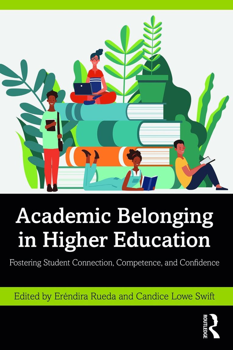 Eréndira Rueda, Candice Lowe Swift, Erendira Rueda - Academic Belonging in Higher Education, Häftad