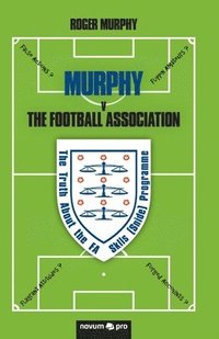 bokomslag MURPHY v The Football Association