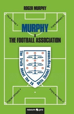 bokomslag MURPHY v The Football Association