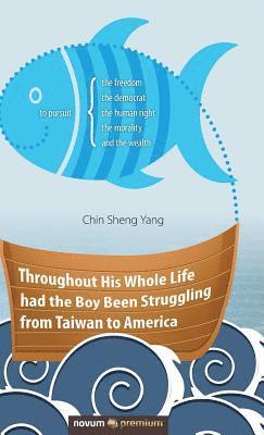 Throughout His Whole Life had the Boy Been Struggling from Taiwan to America 1