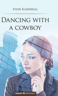 bokomslag Dancing with a cowboy