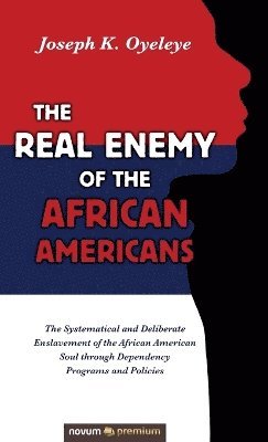 The Real Enemy of the African Americans 1