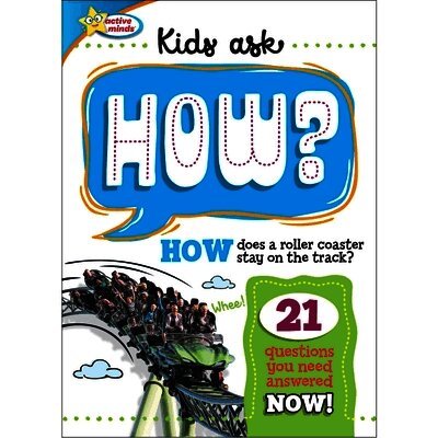 Active Minds Kids Ask How Does a Roller Coaster Stay on the Track?