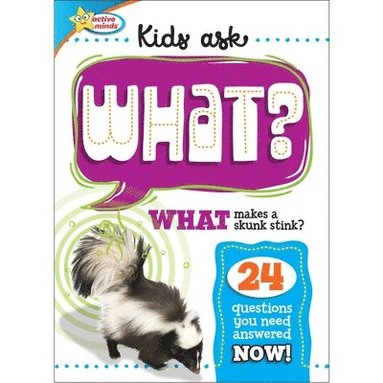 bokomslag Active Minds Kids Ask What Makes A Skunk Stink?