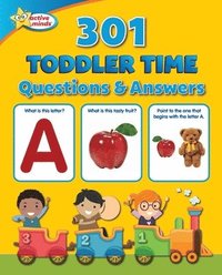 bokomslag Active Minds 301 Toddler Time Questions and Answers
