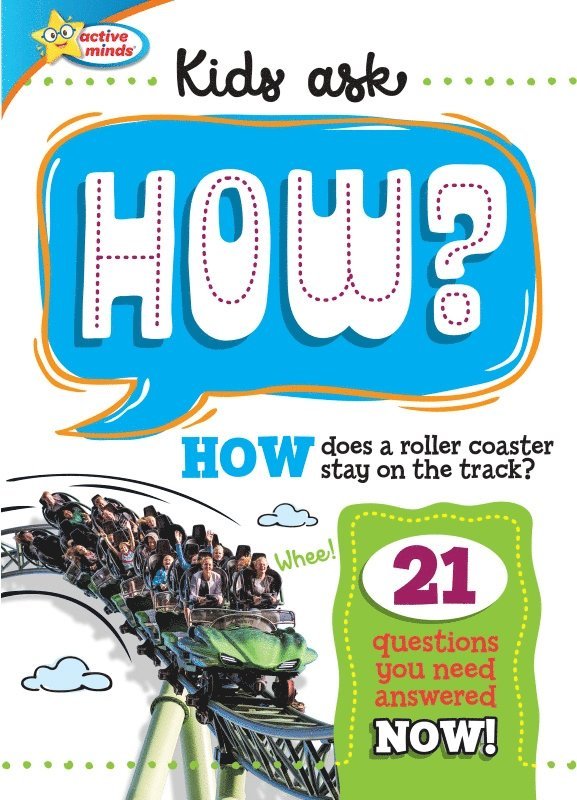 Sequoia Children's Publishing - Active Minds Kids Ask HOW Does A Roller Coaster Stay On The Track?, Inbunden