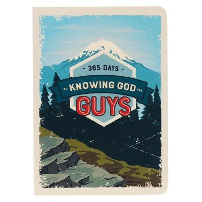 Carolyn Larsen - 365 Days to Knowing God for Guys, Häftad