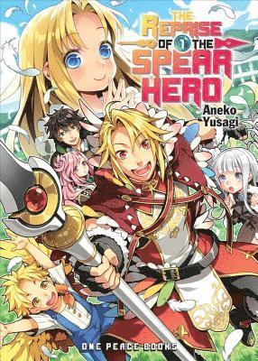 The Reprise of the Spear Hero Volume 01: Light Novel 1