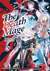 bokomslag The Death Mage Volume 1
