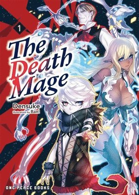 Death Mage Volume 1
