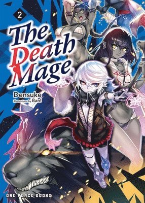 The Death Mage Volume 2 1