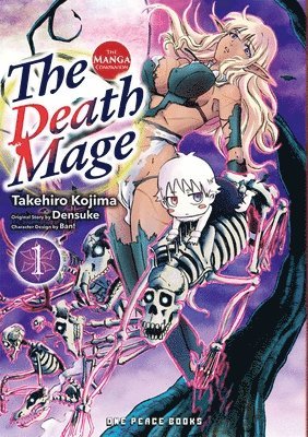 The Death Mage Volume 1: The Manga Companion 1