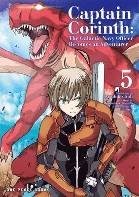 Captain Corinth Volume 5: The Galactic Navy Officer Becomes an Adventurer