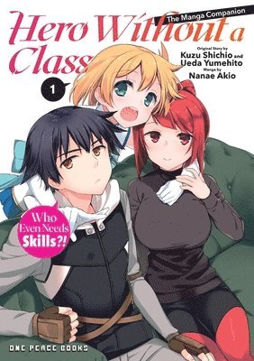 Hero Without a Class Volume 1: The Manga Companion 1