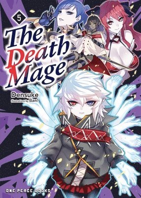 The Death Mage Volume 5: Light Novel 1