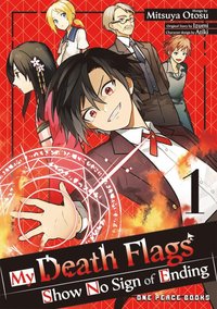 bokomslag My Death Flags Show No Sign of Ending Volume 1