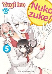 bokomslag Nukozuke! Volume 5