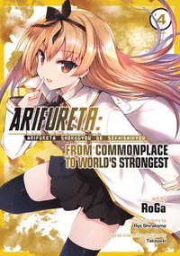 bokomslag Arifureta: From Commonplace to World's Strongest (Manga) Vol. 4