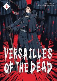 bokomslag Versailles of the Dead Vol. 2