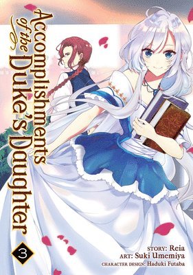 Accomplishments of the Duke's Daughter (Manga) Vol. 3 1